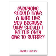 Why Should Only I Suffer Wife Card